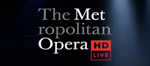metropolitan opera hd live